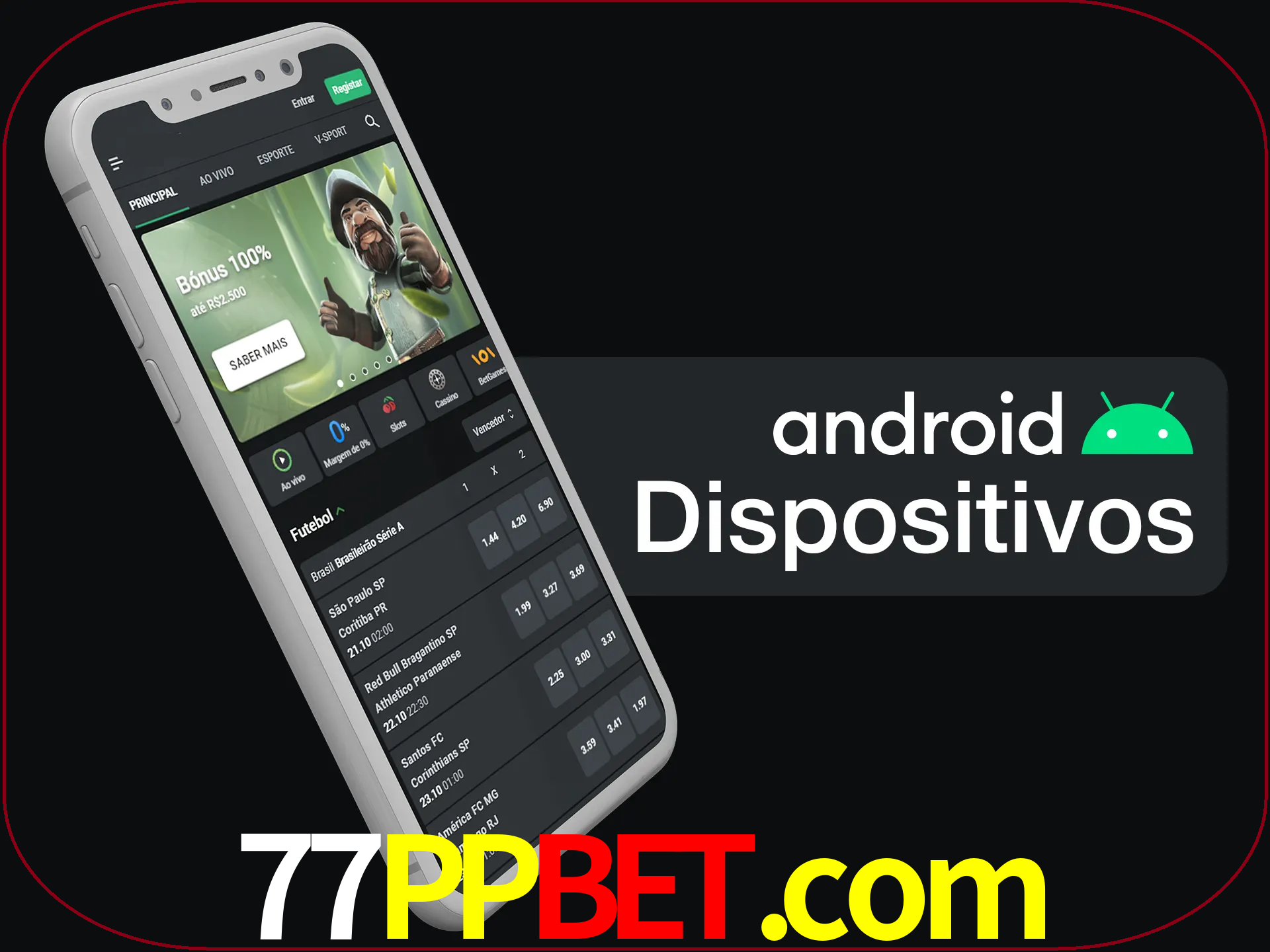 O aplicativo suporta a maioria de todos os dispositivos Android.