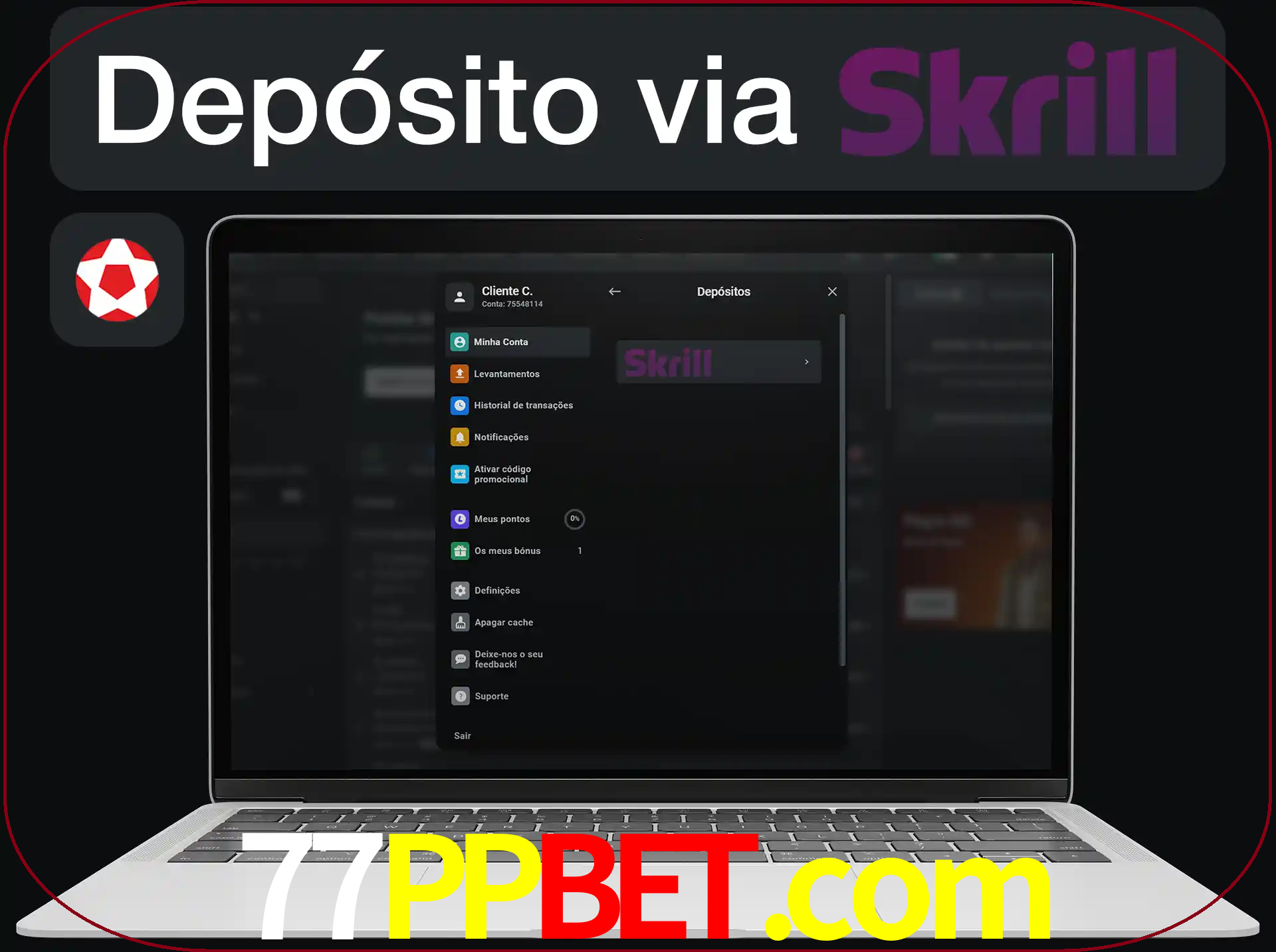 Fazer depósitos com Skrill.