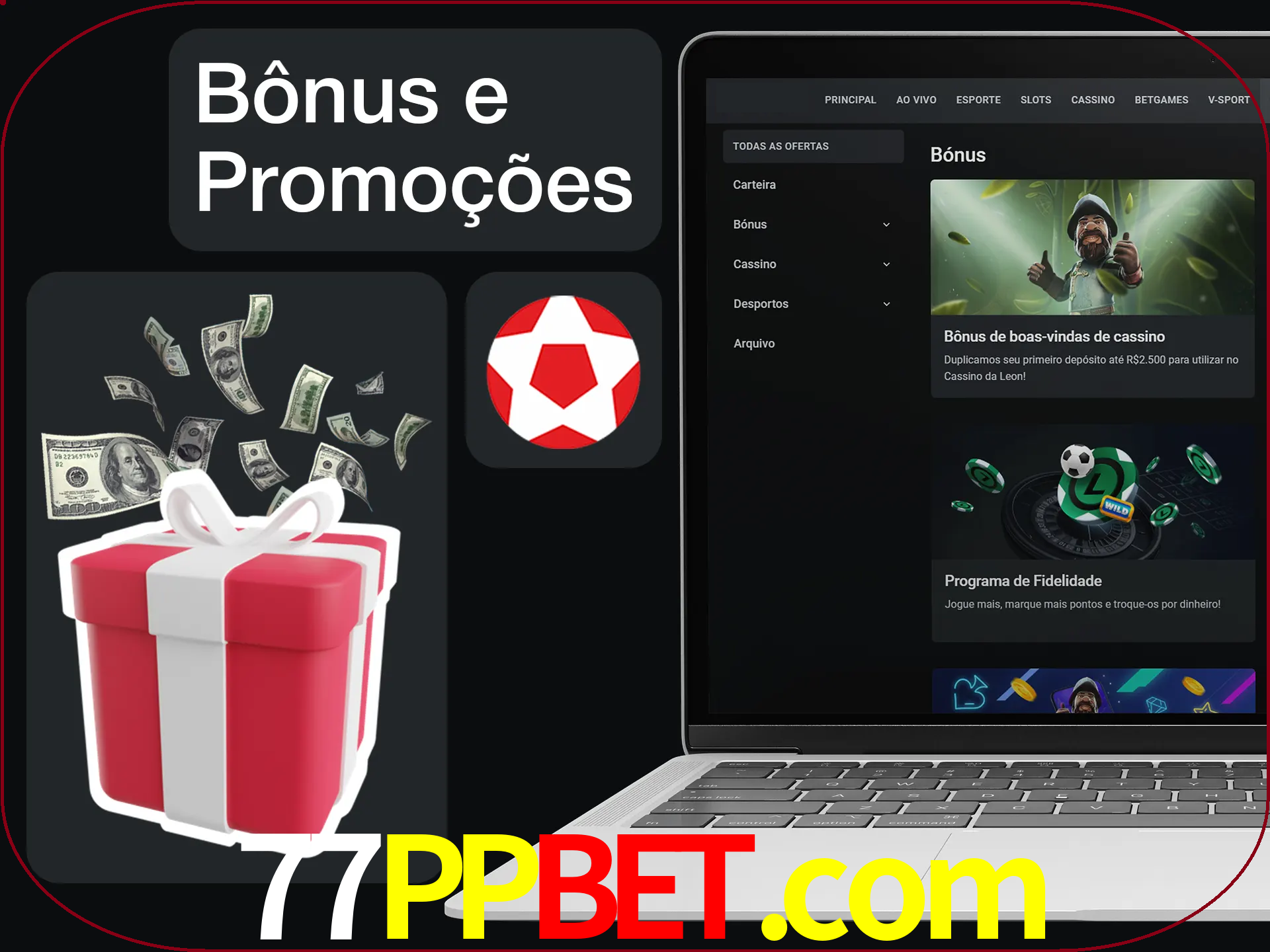 Verifique se há novos bônus e promoções.